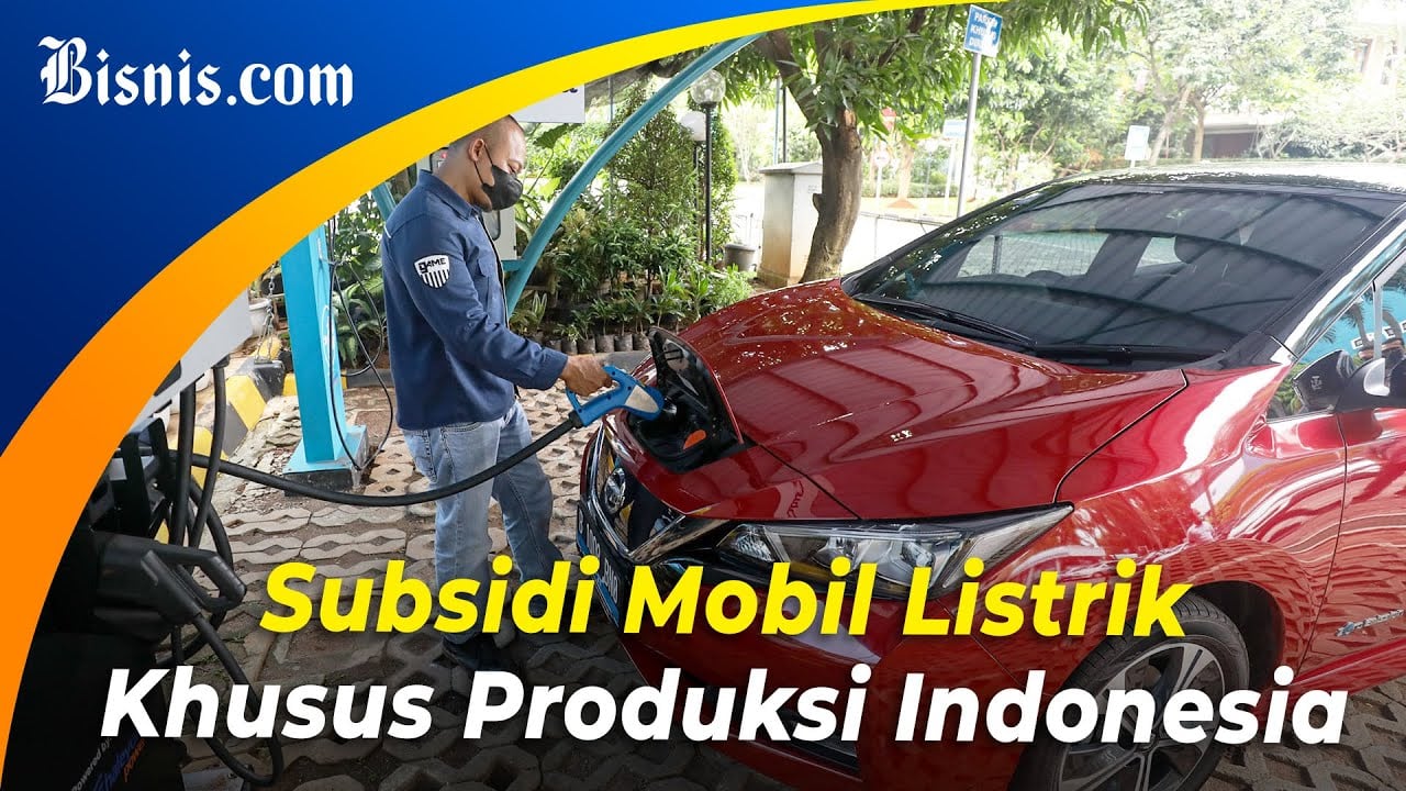  Insentif Pembelian Mobil Listrik Hanya untuk Buatan Dalam Negeri