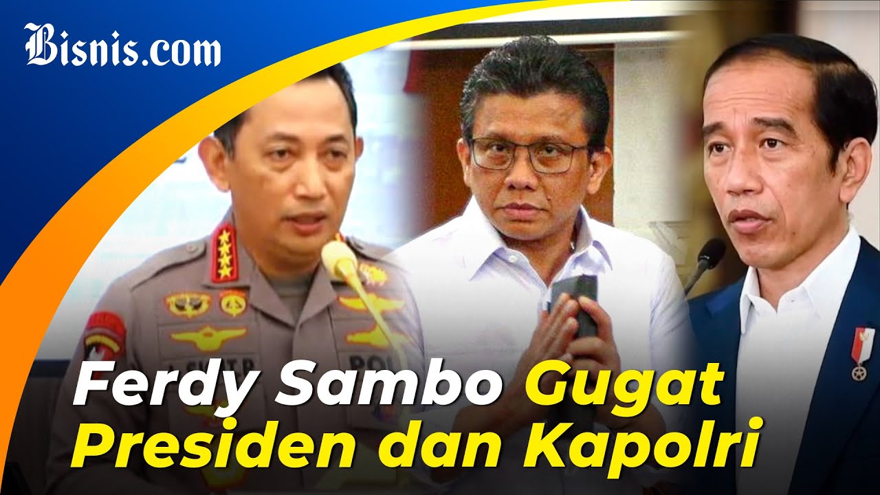  Tak Terima Dipecat, Ferdy Sambo Gugat Jokowi dan Kapolri ke PTUN