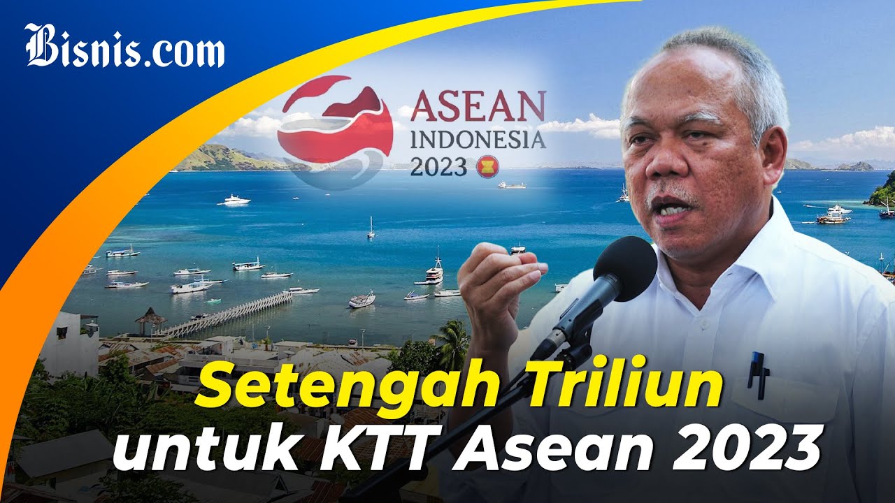  Jelang KTT Asean 2023, Kementerian PUPR Gelontorkan Rp481 Miliar