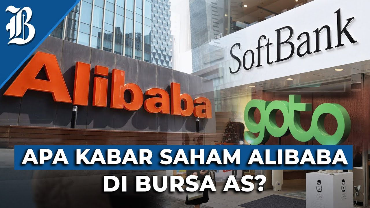  Usai Cabut dari GOTO, Softbank Bakal Lepas Saham Alibaba