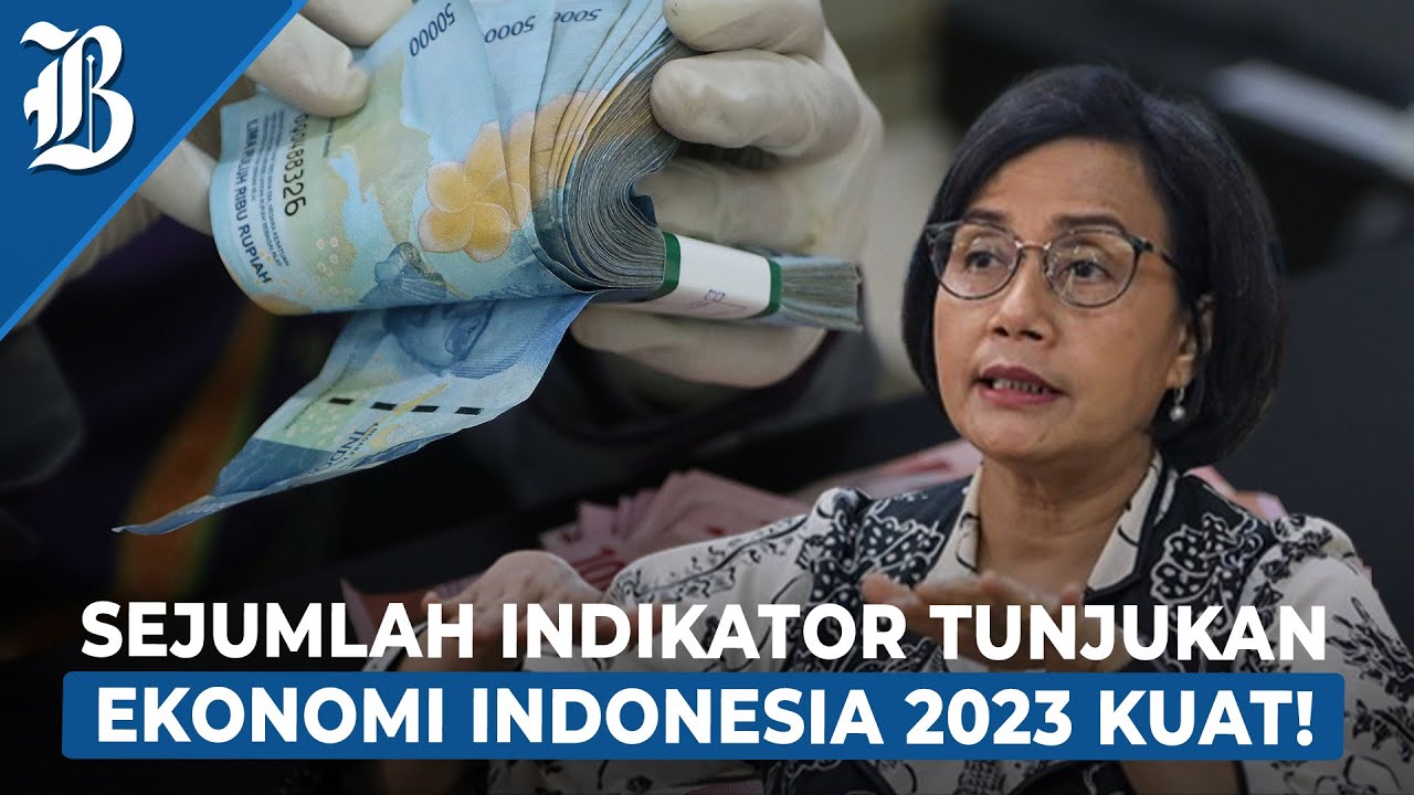  Fundamental Kuat, Sri Mulyani Optimistis Ekonomi Indonesia Tahan Badai