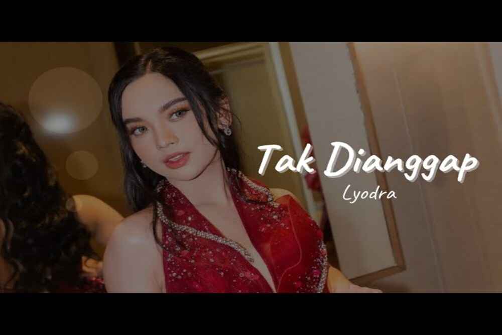Chord Lyodra Tak Dianggap/Official Music