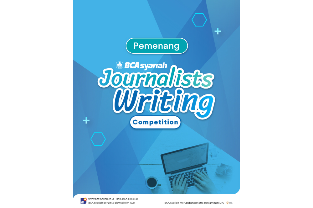  BCA Syariah Umumkan Hasil BCA Syariah Journalists Writing Competition 2023