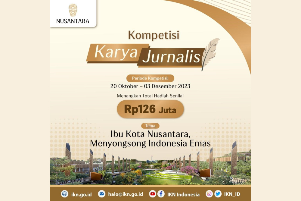  Otorita IKN Gelar Kompetisi Karya Jurnalis, Wujudkan Kota Dunia untuk Semua