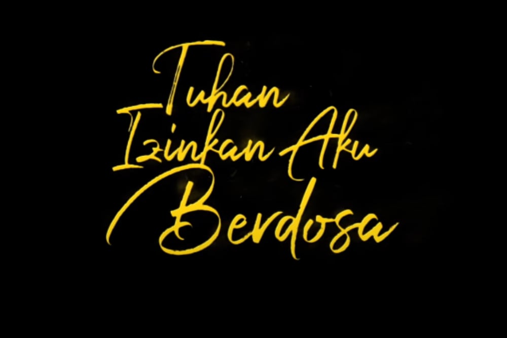  Sinopsis, Teaser, dan Jadwal Tayang Film "Tuhan, Izinkan Aku Berdosa"