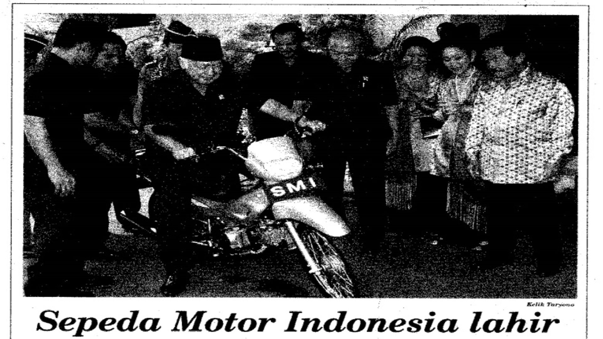  Historia Bisnis: Soeharto dan SMI Expressa, Sepeda Motor Indonesia buatan Astra