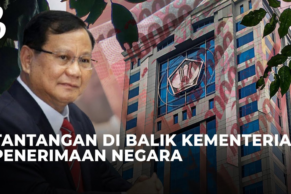  Prabowo Bentuk Kementerian Penerimaan Negara, Kelola Fiskal Bakal Lebih Efisien?