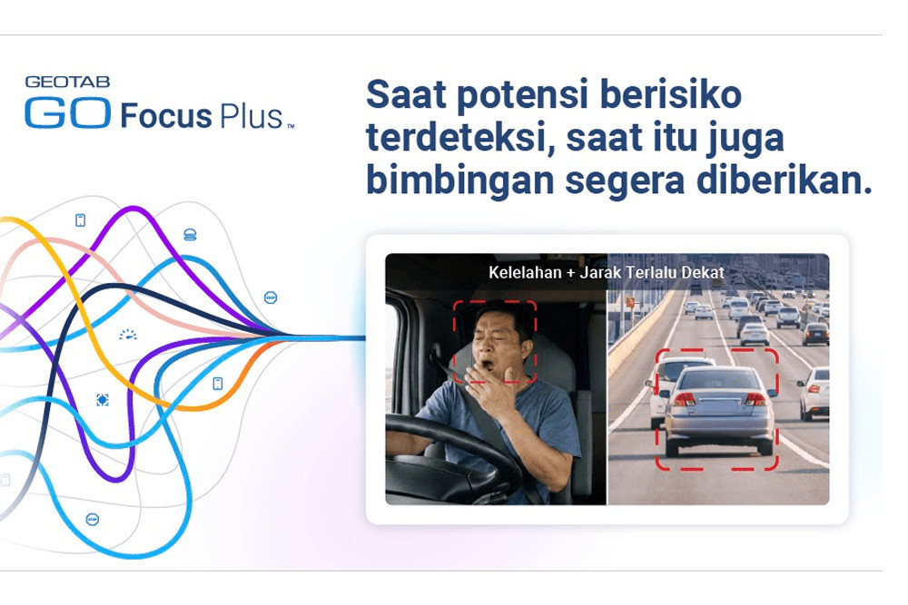 Geotab Luncurkan GO Focus Plus, Solusi AI untuk Kurangi Kecelakaan Armada di Indonesia
