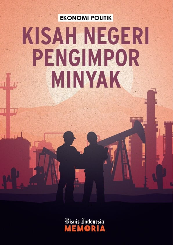 Kisah Negri Pengimpor Minyak