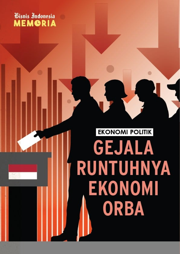 Gejala Runtuhnya Ekonomi Orba