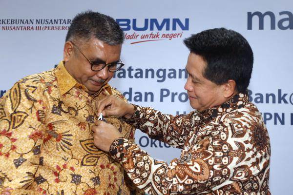 Bank Mandiri dan PTPN III Jalin Kerja Sama