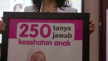 Ini Dia 250 Tanya Jawab Kesehatan Anak