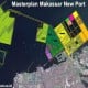 Makassar New Port Belum Ada Kepastian Dimulai