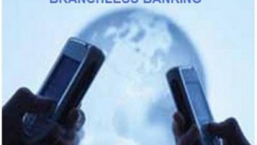 Branchless Banking, OJK Harus Lebih Hati-hati