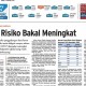 Bisnis Indonesia 2 Februari, Seksi Market: Premi Risiko Meningkat
