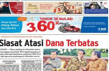 Bisnis Indonesia 18 Februari, Seksi Utama: Siasat Atasi Dana Terbatas