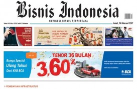 BISNIS INDONESIA Edisi Cetak Jumat, 24 Februari 2017. Seksi Utama