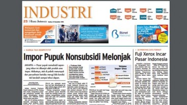 Bisnis Indonesia Edisi Cetak Senin, 27 Maret 2017 Seksi Industri