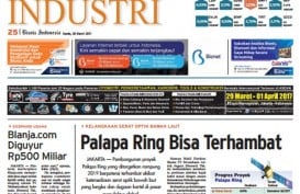 BISNIS  INDONESIA 30 MARET, Seksi Industri: Palapa Ring Bisa Terhambat