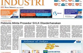 Bisnis Indonesia 3 April, Seksi Industri: Sederhanakan Prosedur SVLK