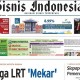 BISNIS INDONESIA (19/4), Seksi Utama : Bunga LRT Mekar