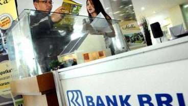 KREDIT PERBANKAN: BRI Pacu Penyaluran Kredit bagi UMKM