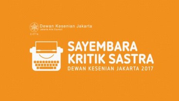 Sayembara Kritik Sastra 2017 : Sebanyak 93 Naskah Siap Bersaing