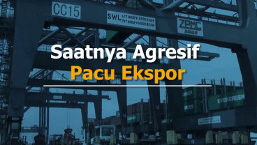 KABAR PASAR 28 MEI: Saatnya Agresif Pacu Ekspor, Pasar Menanti Kebijakan Bunga BI