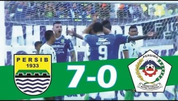 PIALA INDONESIA: Persib Hajar Persiwa 7-0, di 16 Persib Duel Lawan Arema FC