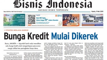 KABAR PASAR 9 MEI: Bunga Kredit Mulai Dikerek, Penghiliran Sektor Strategis Dipercepat