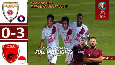 AFC Cup: PSM Makassar ke Semifinal, Hajar Lao Toyota 3-0. Ini Videonya