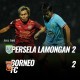 Persela vs Borneo FC Skor Akhir 2-2. Ini Videonya