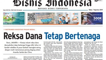 BERITA PASAR 7 AGUSTUS: Reksa Dana Tetap Bertenaga, Polri Kembangkan Penyelidikan