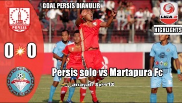 Martapura FC vs Persis Solo Saling Incar Posisi 4, Live 15.30 WIB