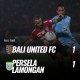 Bali United vs Persela 1-1, Dendam pun tak Terbayar. Ini Videonya