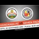 Bhayangkara FC vs Semen Padang 2-2, ini Videonya