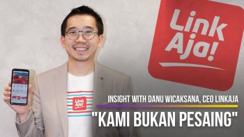 Insight With Danu Wicaksana, CEO LinkAja