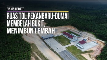 Jelajah Infrastruktur Sumatra 2019: Peluang Baru Jalur Pekanbaru-Dumai