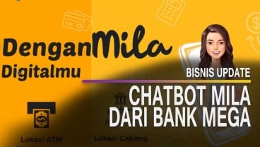 Bank Mega Luncurkan Mila untuk Perkuat Layanan Digital