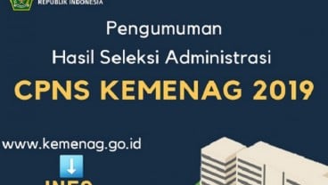 174.917 Peserta Lolos Seleksi Administrasi CPNS 2019 di Kementerian Agama, Berikut Daftarnya