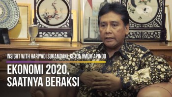 Insight With Hariyadi B. Sukamdani, Ketua Umum Asosiasi Pengusaha Indonesia