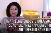 Ini Cerita Mari Elka Pangestu Dipilih Jadi Direktur Bank Dunia