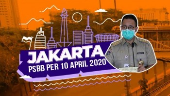 PSBB DKI Jakarta Berlaku Mulai 10 April 2020