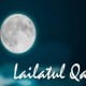 Tanda-tanda Malam Lailatul Qadar dan Doa yang Dipanjatkan