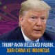 Bersitegang dengan China, Trump Akan Relokasi Pabrik ke Indonesia
