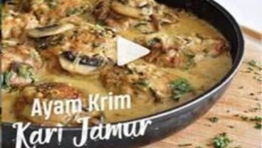 Resep Kreasi Ayam Krim Kari Jamur untuk Santap Lebaran