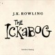 JK Rowling Rilis Dongeng The Ickabog, Bisa Diakses Gratis di Sini