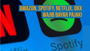 Netflix dan Spotify Wajib Bayar Pajak Per 1 Juli di Indonesia