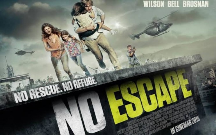 Sinopsis Film No Escape, Pelarian dari Wilayah Pemberontakan