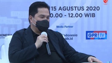 Erick Thohir: BUMN Dilarang Ikut Tender Proyek Rp250 Juta hingga Rp14 Miliar